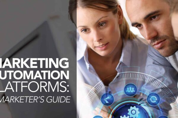 Get Your Copy Of MarTechs Marketing Automation Guide Today