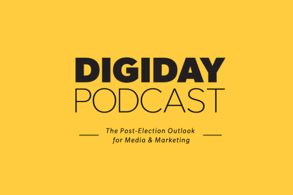 Los editores de Digiday analizan el impacto de Trump en la industria publicitaria