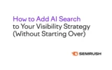 Cómo alinear su proceso de SEO con AI Discovery [Infographic]