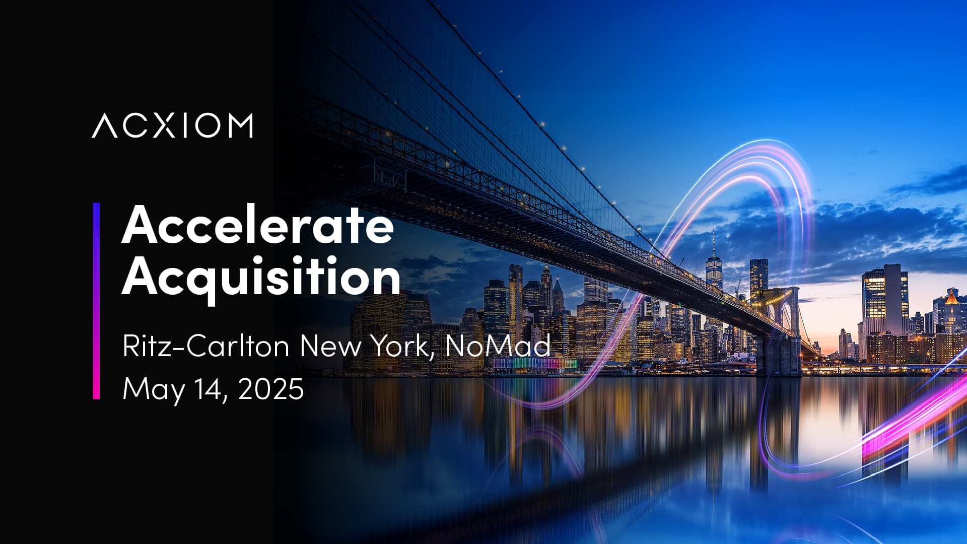 Accelerate Acquisition May 14, 2025 New York NY