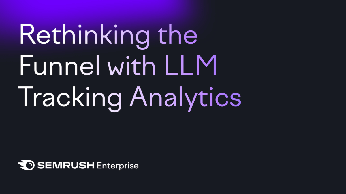 Header Rethinking The Funnel With Llm Tracking Analytics 1920px